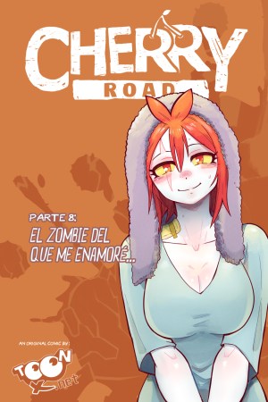 Cherry Road 8 - El Zombie Del Que Me Enamore…