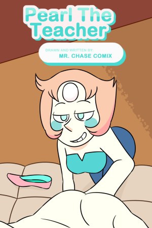 Pearl The Teacher - MR. Chase Comix