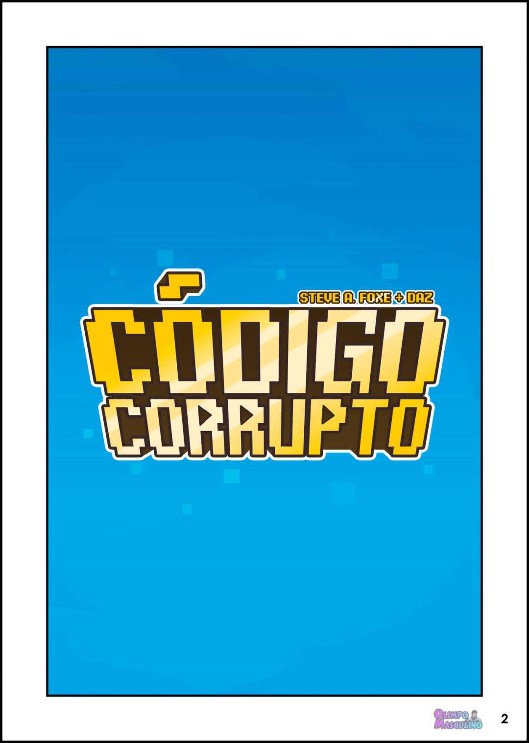 Comic Porno Codigo Corrupto 4 - Steve A Foxe (#2)