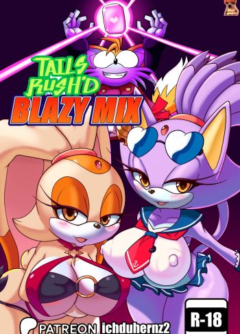 [Ichduhernz] Tails Rush’d Blazy Mix (Sonic The Hedgehog)