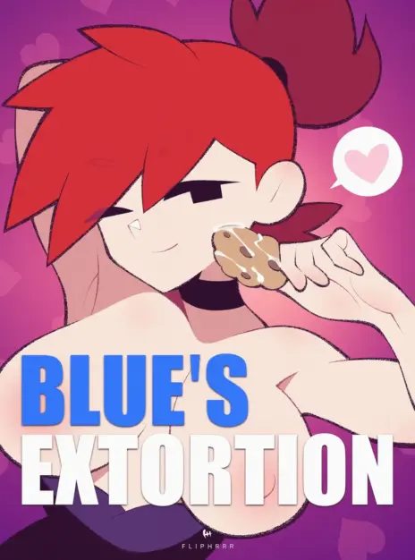 Blue’s Extortion - Flipherrrr