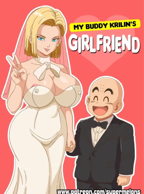 My Buddy Krillins Girlfriend - Super Melons